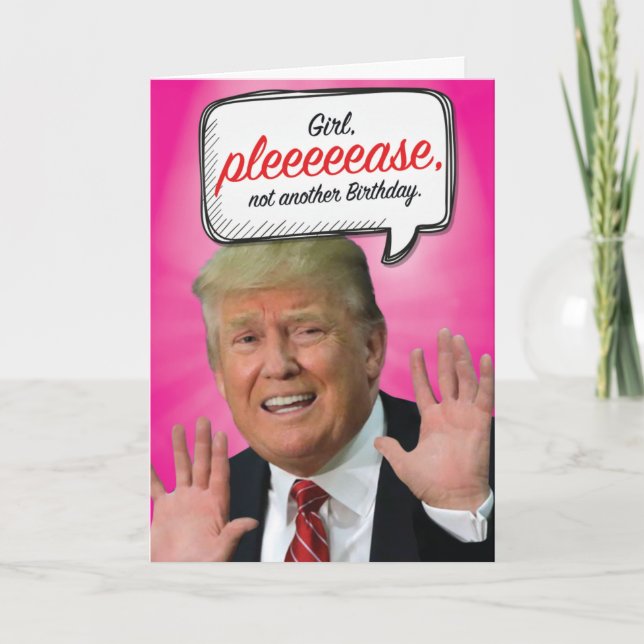 Trump Another Birthday Birthday Humor Paper Card (Front)