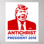 TRUMP ANTICHRIST for PRESIDENT 2016 Poster
