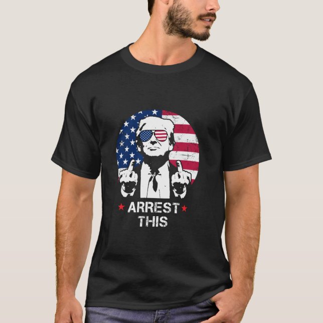 Trump Arrest This Funny Trump 2024 T Shirt (Front)