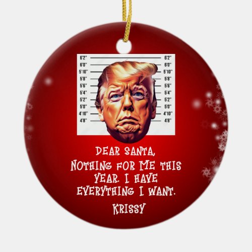  Trump Arrested Dreams Come True Christmas Ceramic Ornament