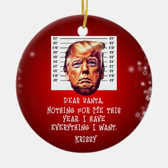  Trump Arrested Dreams Come True Christmas Ceramic Ornament (Front)