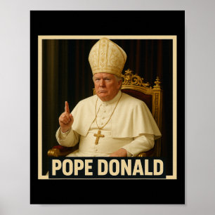 Trump As Vatican Church Pope Trump Funny Vatican C Poster