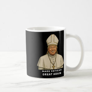 Trump As Vatican Church Pope Trump Make Vatikan Gr Coffee Mug