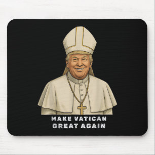 Trump As Vatican Church Pope Trump Make Vatikan Gr Mouse Pad