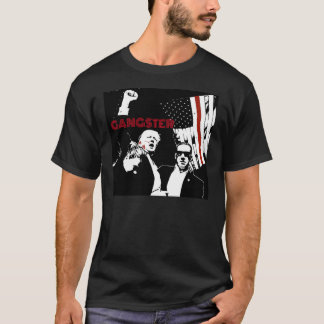 Trump Assination, Gangster T-Shirt