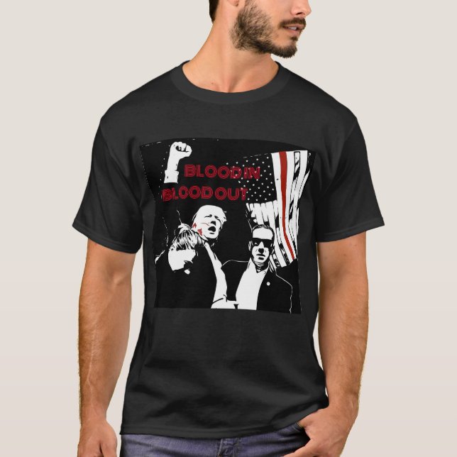 Trump Assination Lineart, Blood in, Blood out T-Shirt (Front)