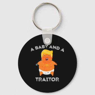 Trump Baby And A Traitor Meme Funny Keychain