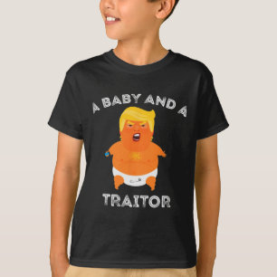 Trump Baby And A Traitor  T-Shirt