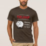 "Trump - because thinking is hard!" with sheep T-Shirt