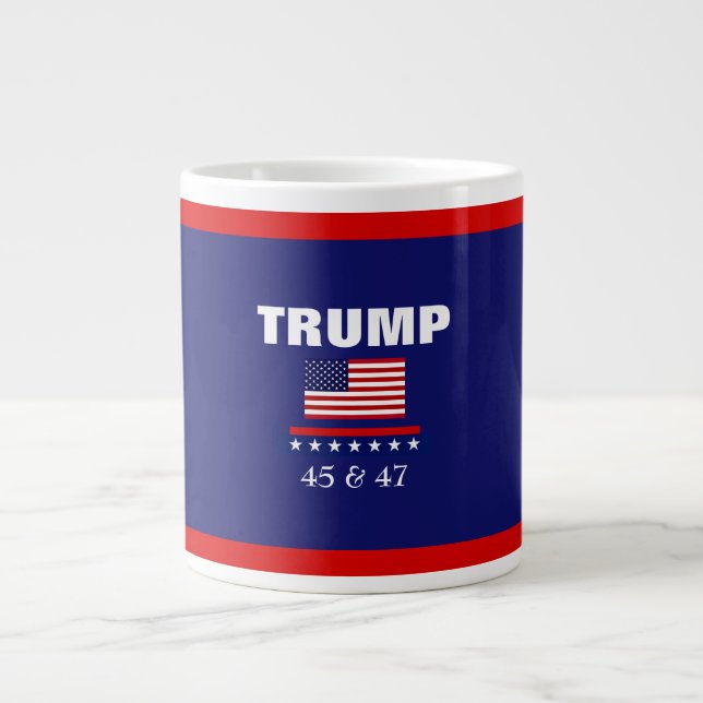 TRUMP BEST PRESIDENT EVER 45 & 47 JUMBO COFFEE MUG (Front)