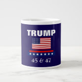 TRUMP BEST PRESIDENT EVER 45 & 47 JUMBO COFFEE MUG | Zazzle
