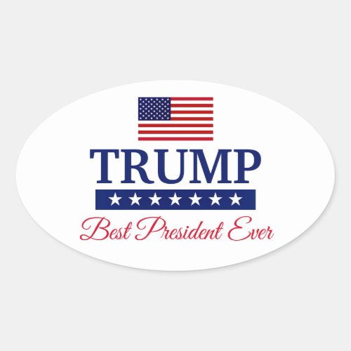 TRUMP BEST PRESIDENT EVER BUMPER STICKER