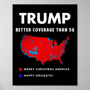 Trump Better Coverage Politics Funny Poster