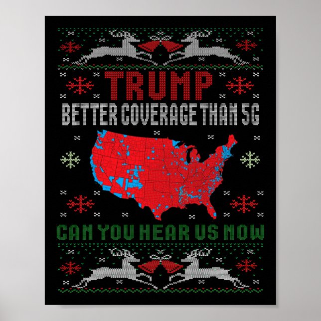 Trump Better Coverage Than 5g Can You Hear Us Ugly Poster (Front)