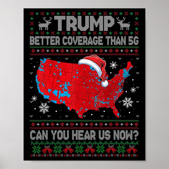 Trump Better Coverage Than 5g Funny Electoral Map  Poster (Front)
