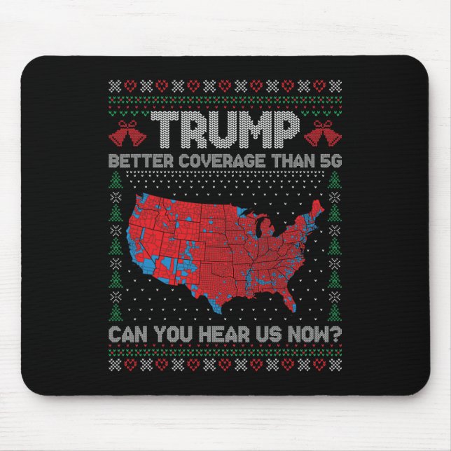 Trump Better Coverage Than 5g Ugly Christmas Sweat Mouse Pad (Front)