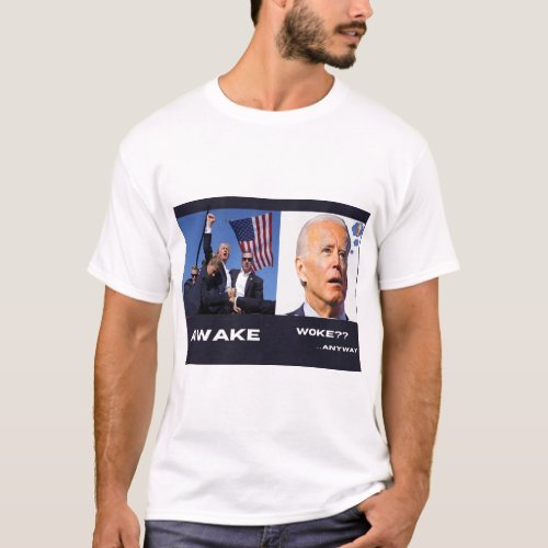 Trump_Biden Awake vs Woke T_Shirt