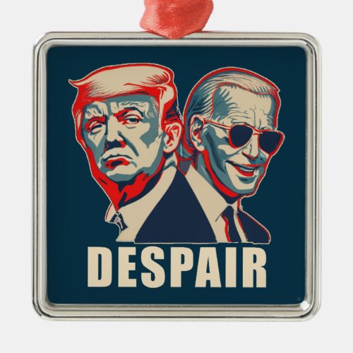 Trump Biden Despair 2024 Metal Ornament