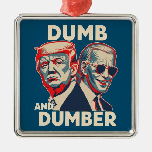 Trump Biden Dumb And Dumber Metal Ornament