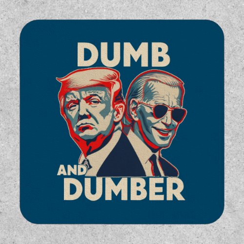 Trump Biden Dumb And Dumber Patch