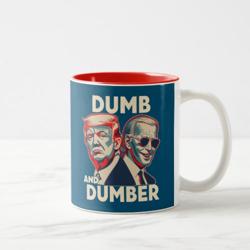Trump Biden Dumb And Dumber Two_Tone Coffee Mug