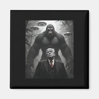 Trump Bigfoot Ufo Alien Encounter Visitation Consp Magnet