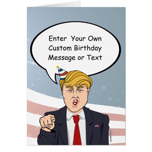 Trump Birthday Card - Customize Your Message - - E (Front)