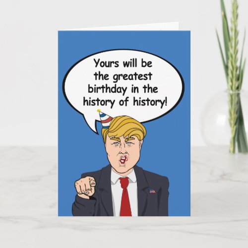 Trump Birthday Card _ Greatest Birthday in the his