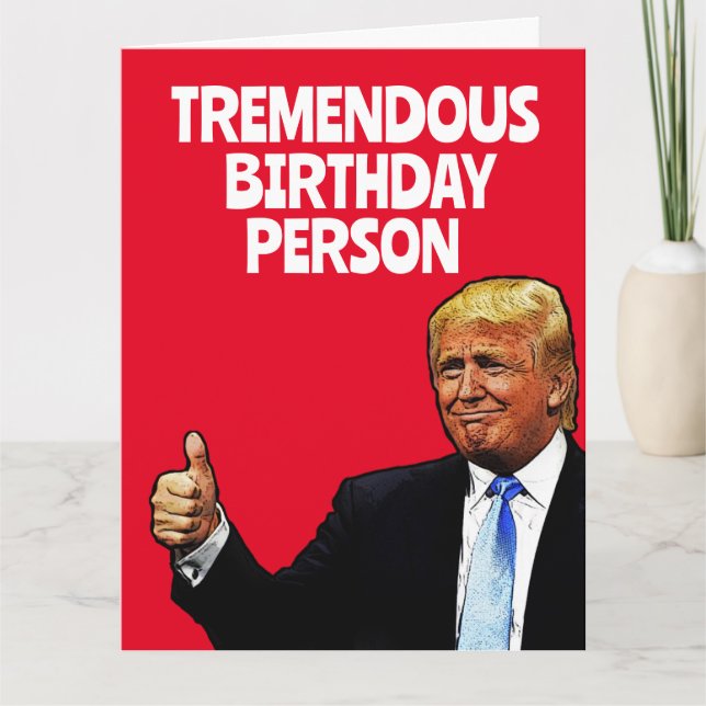  TRUMP BIRTHDAY FUNNY GREETING CARD (Front)