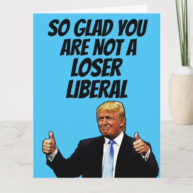 TRUMP BIRTHDAY FUNNY GREETING CARDS CARD (Front)