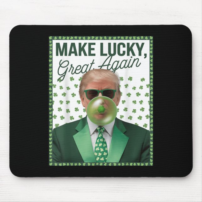 Trump Blowing Bubble Gum St. Patricks Day Funny Mouse Pad (Front)