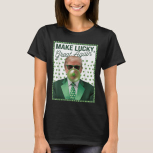 Trump Blowing Bubble Gum St. Patricks Day Funny T-Shirt