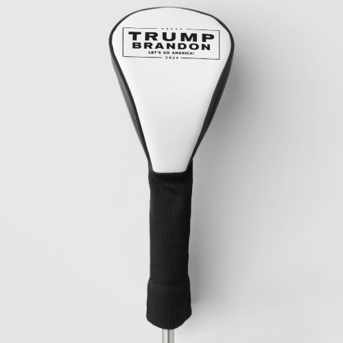 Trump Brandon 2024 Election Golf Driver Cover