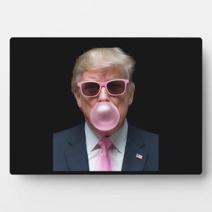 Trump Bubble Gum Pink Funny USA President Plaque