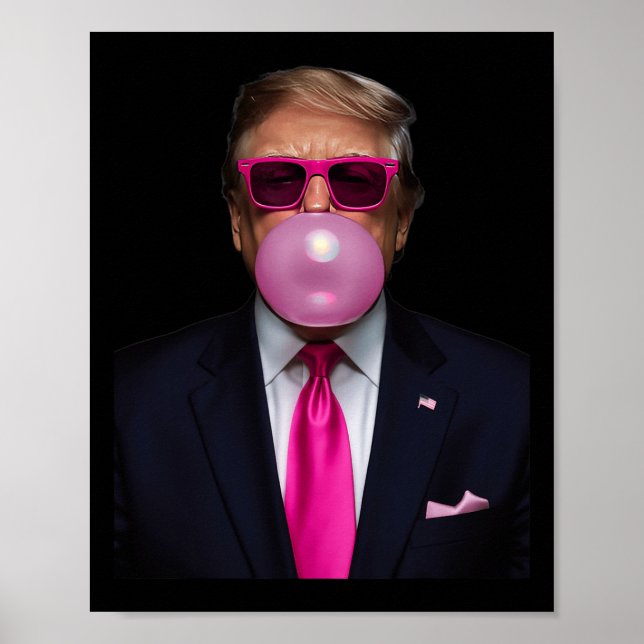 Trump Bubble Gum Shirt 2024 Vote President Funny C Poster (Front)