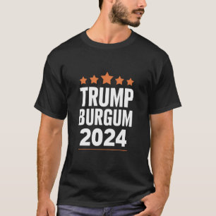 Trump Burgum for President 2024 USA Election T-Shirt