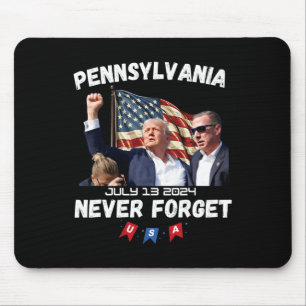 Trump Butler Pennsylvania Never Forget Mouse Pad