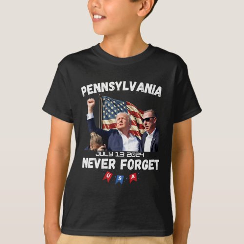 Trump Butler Pennsylvania Never Forget  T_Shirt