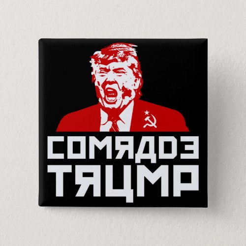 Trump Button COMRADE TRUMP Black Pinback Button