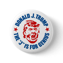 Trump Button: The "J" is for Genius