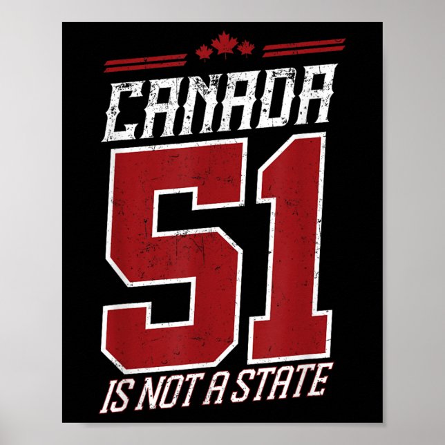 Trump Canada Is Not For Sale 1867 Canada Is Not A Poster (Front)
