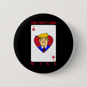 Trump Card Wins Presidential Election Button