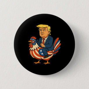 Trump Chicken Jockey Satire - Funny Political Humo Button