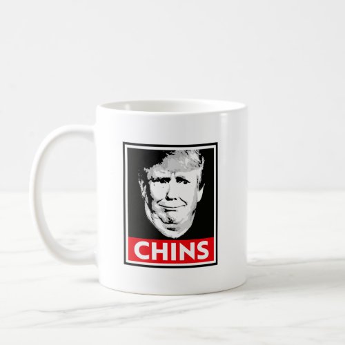 Trump Chins Coffee Mug