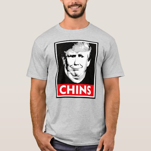 Trump Chins T_Shirt