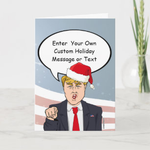 Trump Christmas Card - Customize Your Message -.pn