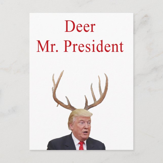 Trump Christmas: Deer Mr. President Holiday Postcard (Front)