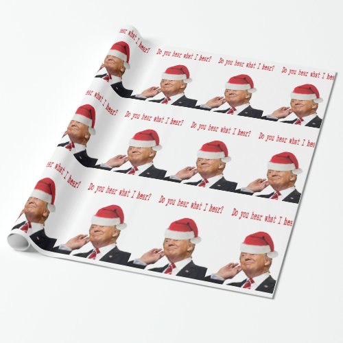 Trump Christmas Do You Hear What I Hear Wrapping Paper