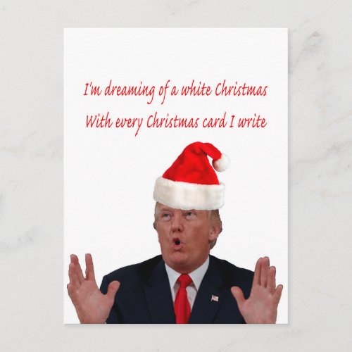 Trump Christmas Dreaming of a White Christmas Holiday Postcard