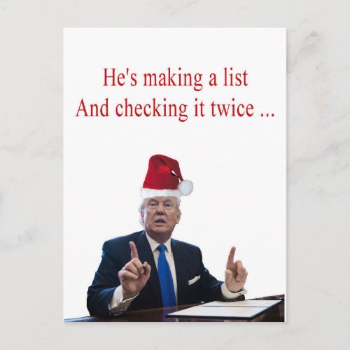 Trump Christmas Hes making a list Holiday Postcard